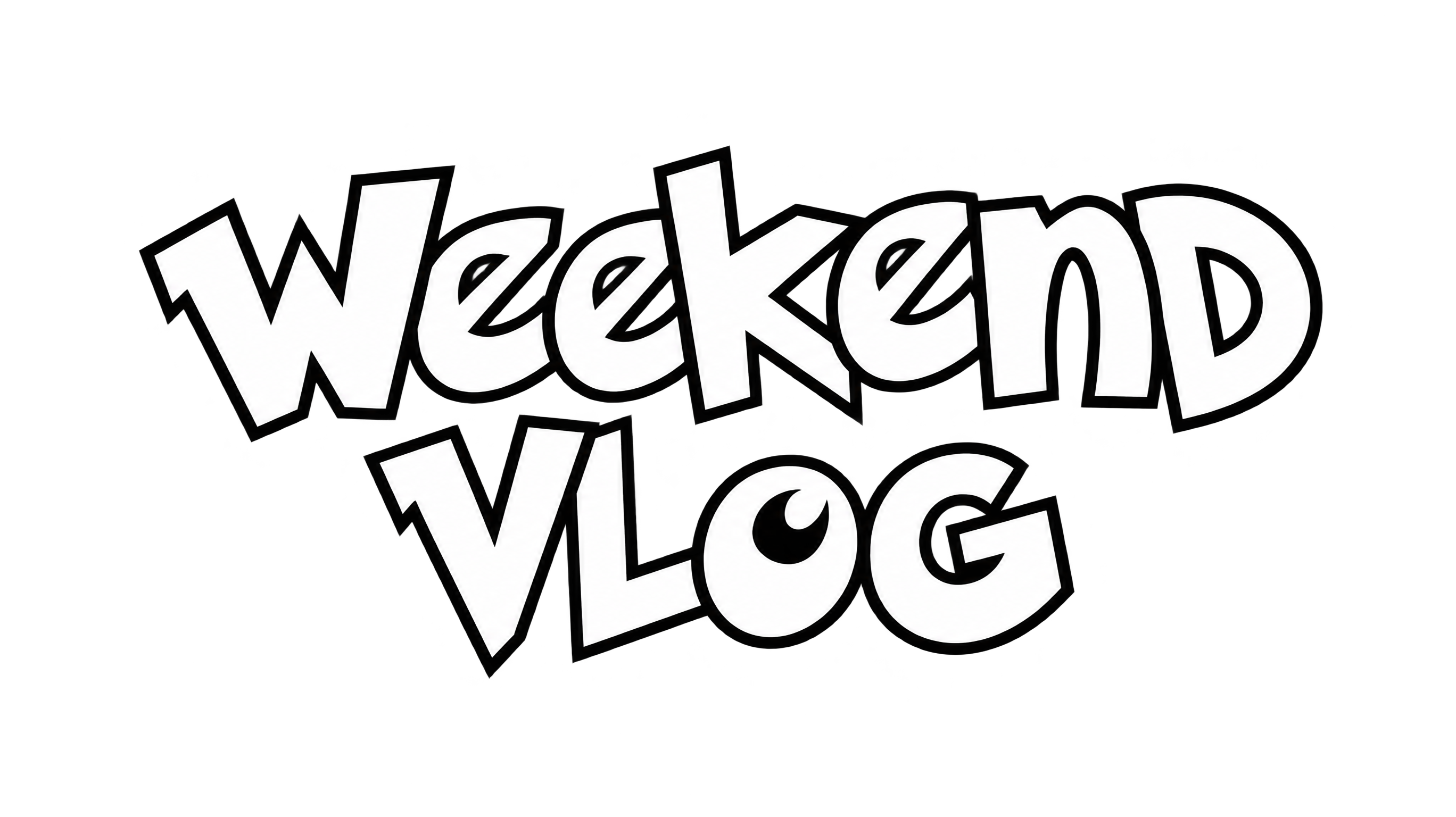 Friendly outlined vlog opener with two short stacked lines.