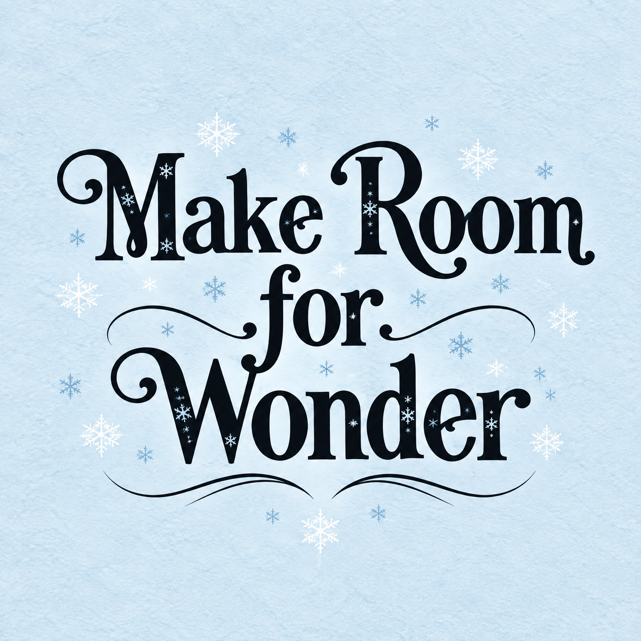 Square inspirational quote post with expressive serif swashes and snowflake accents.