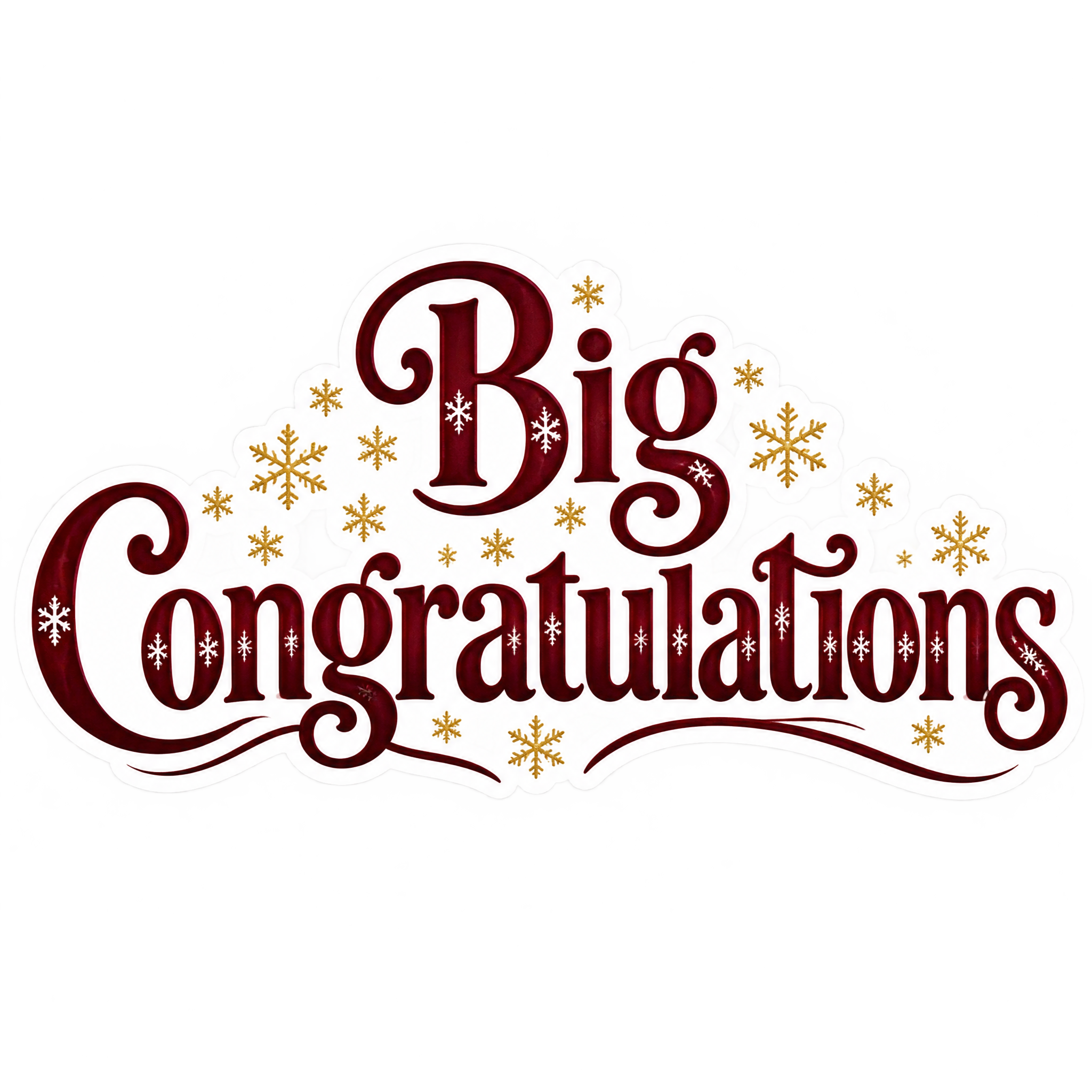 Festive congratulations sticker with ornate burgundy serif lettering and gold snowflakes.